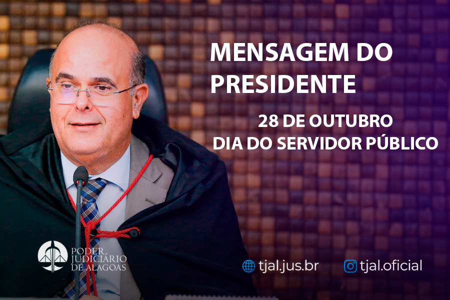 Mensagem do Presidente em homenagem ao Dia do Servidor Público